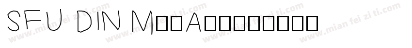 SFU DIN MitAlt字体转换